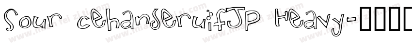 Sour cehanseruifJP Heavy字体转换